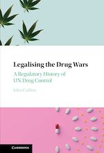 Télécharger le livre :  Legalising the Drug Wars