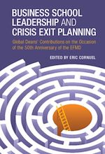 Download this eBook Business School Leadership and Crisis Exit Planning