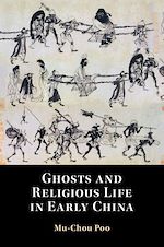 Download this eBook Ghosts and Religious Life in Early China