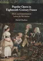 Télécharger le livre :  Popular Opera in Eighteenth-Century France