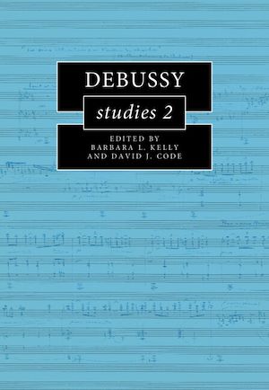 Téléchargez le livre :  Debussy Studies 2