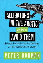 Download this eBook Alligators in the Arctic and How to Avoid Them