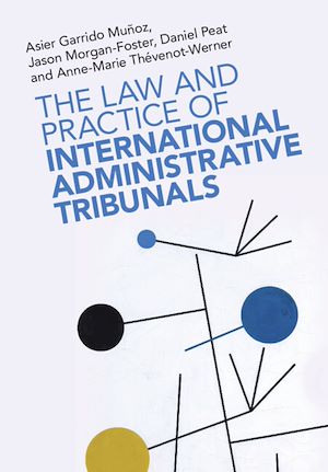 Téléchargez le livre :  The Law and Practice of International Administrative Tribunals