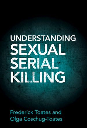 Téléchargez le livre :  Understanding Sexual Serial Killing