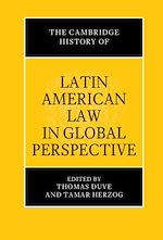 Download this eBook The Cambridge History of Latin American Law in Global Perspective