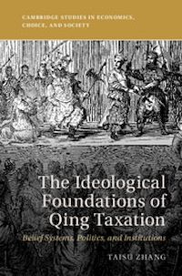 Téléchargez le livre :  The Ideological Foundations of Qing Taxation