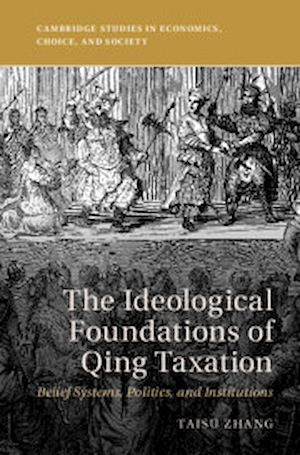 Téléchargez le livre :  The Ideological Foundations of Qing Taxation