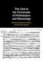 Download this eBook The Lied at the Crossroads of Performance and Musicology