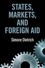Télécharger le livre :  States, Markets, and Foreign Aid