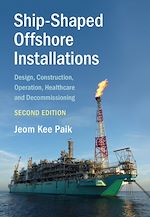 Télécharger le livre :  Ship-Shaped Offshore Installations
