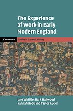 Télécharger le livre :  The Experience of Work in Early Modern England