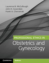 Téléchargez le livre :  Professional Ethics in Obstetrics and Gynecology