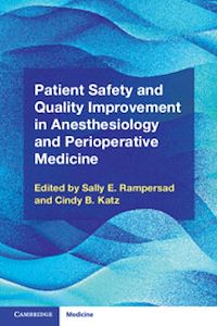 Téléchargez le livre :  Patient Safety and Quality Improvement in Anesthesiology and Perioperative Medicine