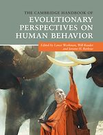 Télécharger le livre :  The Cambridge Handbook of Evolutionary Perspectives on Human Behavior