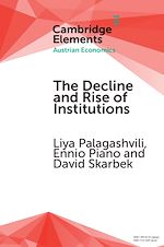 Télécharger le livre :  The Decline and Rise of Institutions