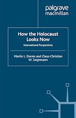 Télécharger le livre :  How the Holocaust Looks Now
