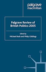 Télécharger le livre :  The Palgrave Review of British Politics 2005