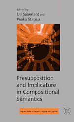 Télécharger le livre :  Presupposition and Implicature in Compositional Semantics