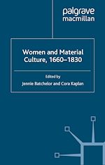 Télécharger le livre :  Women and Material Culture, 1660-1830