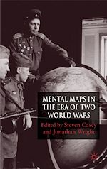 Télécharger le livre :  Mental Maps in the Era of Two World Wars