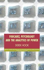 Télécharger le livre :  Foucault, Psychology and the Analytics of Power