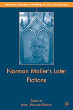Télécharger le livre :  Norman Mailer's Later Fictions