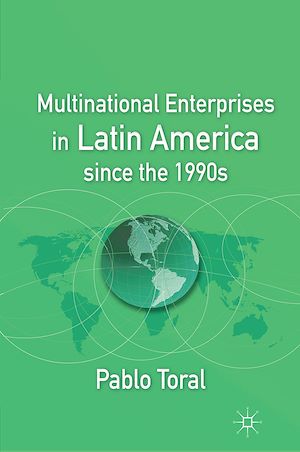 Téléchargez le livre :  Multinational Enterprises in Latin America since the 1990s