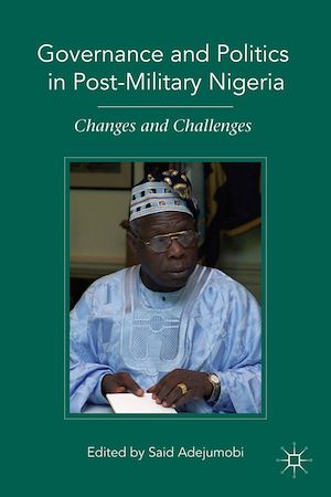 Téléchargez le livre :  Governance and Politics in Post-Military Nigeria