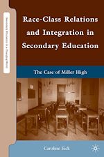 Télécharger le livre :  Race-Class Relations and Integration in Secondary Education