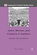 Télécharger le livre :  Islam, Women, and Violence in Kashmir