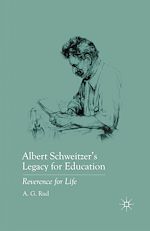 Télécharger le livre :  Albert Schweitzer's Legacy for Education