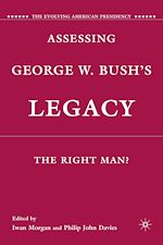 Télécharger le livre :  Assessing George W. Bush's Legacy