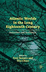 Télécharger le livre :  Atlantic Worlds in the Long Eighteenth Century