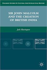 Télécharger le livre :  Sir John Malcolm and the Creation of British India