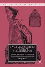 Download this eBook Divine Ventriloquism in Medieval English Literature