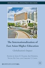 Télécharger le livre :  The Internationalization of East Asian Higher Education