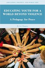 Télécharger le livre :  Educating Youth for a World Beyond Violence