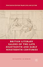Télécharger le livre :  British Literary Salons of the Late Eighteenth and Early Nineteenth Centuries