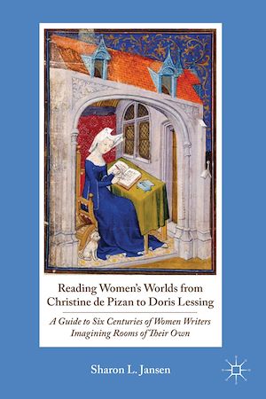 Téléchargez le livre :  Reading Women's Worlds from Christine de Pizan to Doris Lessing