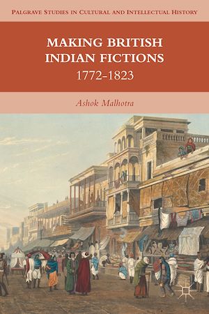 Téléchargez le livre :  Making British Indian Fictions