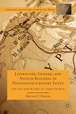 Télécharger le livre :  Literature, Gender, and Nation-Building in Nineteenth-Century Egypt