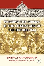 Télécharger le livre :  Reading the Animal in the Literature of the British Raj