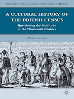 Télécharger le livre :  A Cultural History of the British Census