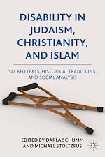 Télécharger le livre :  Disability in Judaism, Christianity, and Islam