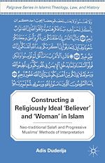 Télécharger le livre :  Constructing a Religiously Ideal ',Believer', and ',Woman', in Islam