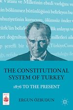 Télécharger le livre :  The Constitutional System of Turkey