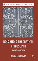 Télécharger le livre :  Bolzano's Theoretical Philosophy