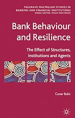 Télécharger le livre :  Bank Behaviour and Resilience