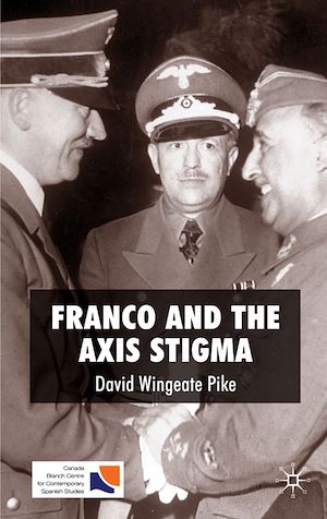 Téléchargez le livre :  Franco and the Axis Stigma
