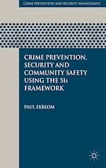Télécharger le livre :  Crime Prevention, Security and Community Safety Using the 5Is Framework